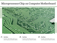 Microprocessor Chip On Computer Motherboard Ppt PowerPoint Presentation Styles Themes PDF Microprocessor Chip On Computer Motherboard Ppt PowerPoint Presentation Styles Themes PDF