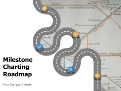Milestone Charting Roadmap Business Goals Ppt PowerPoint Presentation Complete Deck Milestone Charting Roadmap Business Goals Ppt PowerPoint Presentation Complete Deck