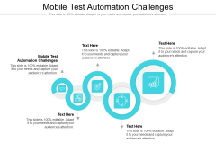 Mobile Test Automation Challenges Ppt PowerPoint Presentation Slides Topics Cpb Pdf Mobile Test Automation Challenges Ppt PowerPoint Presentation Slides Topics Cpb Pdf