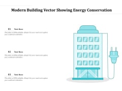 Modern Building Vector Showing Energy Conservation Ppt PowerPoint Presentation File Elements PDF Modern Building Vector Showing Energy Conservation Ppt PowerPoint Presentation File Elements PDF