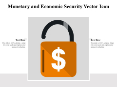 Monetary And Economic Security Vector Icon Ppt PowerPoint Presentation File Themes PDF Monetary And Economic Security Vector Icon Ppt PowerPoint Presentation File Themes PDF