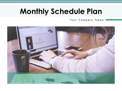 Monthly Schedule Plan Marketing Management Ppt PowerPoint Presentation Complete Deck Monthly Schedule Plan Marketing Management Ppt PowerPoint Presentation Complete Deck