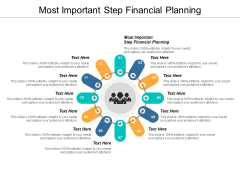Most Important Step Financial Planning Ppt PowerPoint Presentation Model Images Cpb Most Important Step Financial Planning Ppt PowerPoint Presentation Model Images Cpb