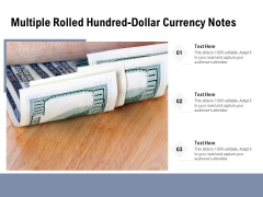 Multiple Rolled Hundred Dollar Currency Notes Ppt PowerPoint Presentation Infographics Model PDF Multiple Rolled Hundred Dollar Currency Notes Ppt PowerPoint Presentation Infographics Model PDF