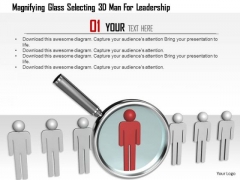 Magnifying Glass Selecting 3d Man For Leadership