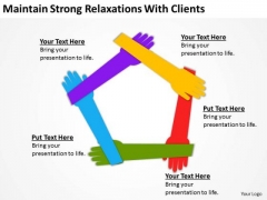 Maintain Strong Relalations With Clients Ppt New Business Ideas PowerPoint Slides Maintain Strong Relalations With Clients Ppt New Business Ideas PowerPoint Slides
