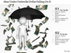 Man Under Umbrella Dollar Falling On It PowerPoint Templates Man Under Umbrella Dollar Falling On It PowerPoint Templates