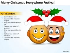 Merry Christmas Everywhere Festival Joy And Happiness Template PowerPoint Slides