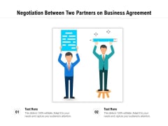 Negotiation Between Two Partners On Business Agreement Ppt PowerPoint Presentation File Show PDF Negotiation Between Two Partners On Business Agreement Ppt PowerPoint Presentation File Show PDF