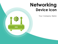 Networking Device Icon Circle Arrow Ppt PowerPoint Presentation Complete Deck Networking Device Icon Circle Arrow Ppt PowerPoint Presentation Complete Deck