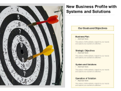 New Business Profile With Systems And Solutions Ppt PowerPoint Presentation Gallery Slide Download PDF New Business Profile With Systems And Solutions Ppt PowerPoint Presentation Gallery Slide Download PDF