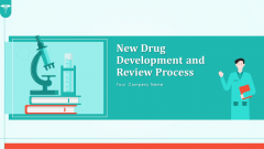 New Drug Development And Review Process Ppt PowerPoint Presentation Complete Deck With Slides New Drug Development And Review Process Ppt PowerPoint Presentation Complete Deck With Slides