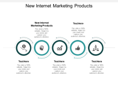 New Internet Marketing Products Ppt PowerPoint Presentation Gallery Icon Cpb