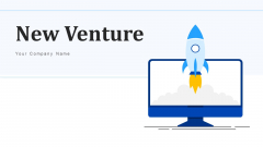 New Venture Manufacturing Ppt PowerPoint Presentation Complete Deck With Slides New Venture Manufacturing Ppt PowerPoint Presentation Complete Deck With Slides