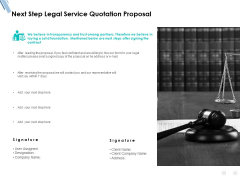 Next Step Legal Service Quotation Proposal Ppt PowerPoint Presentation Styles Smartart Next Step Legal Service Quotation Proposal Ppt PowerPoint Presentation Styles Smartart