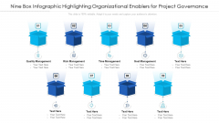 Nine Box Infographic Highlighting Organizational Enablers For Project Governance Ppt PowerPoint Presentation Icon Slides PDF Nine Box Infographic Highlighting Organizational Enablers For Project Governance Ppt PowerPoint Presentation Icon Slides PDF