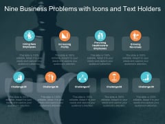 Nine Business Problems With Icons And Text Holders Ppt PowerPoint Presentation Professional Templates Nine Business Problems With Icons And Text Holders Ppt PowerPoint Presentation Professional Templates