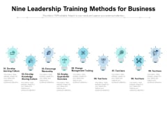 Nine Leadership Training Methods For Business Ppt PowerPoint Presentation Outline Infographics PDF Nine Leadership Training Methods For Business Ppt PowerPoint Presentation Outline Infographics PDF