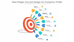 Nine Stages Circular Design For Company Profile Ppt PowerPoint Presentation Gallery Slideshow PDF Nine Stages Circular Design For Company Profile Ppt PowerPoint Presentation Gallery Slideshow PDF