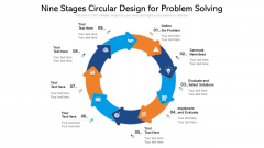 Nine Stages Circular Design For Problem Solving Ppt PowerPoint Presentation File Brochure PDF Nine Stages Circular Design For Problem Solving Ppt PowerPoint Presentation File Brochure PDF