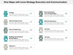 Nine Steps With Icons Strategy Execution And Communication Ppt Powerpoint Presentation Icon Rules Nine Steps With Icons Strategy Execution And Communication Ppt Powerpoint Presentation Icon Rules