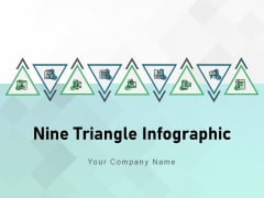 Nine Triangle Infographic Pyramid Finance Ppt PowerPoint Presentation Complete Deck