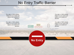 No Entry Traffic Barrier Ppt PowerPoint Presentation Model Example Introduction No Entry Traffic Barrier Ppt PowerPoint Presentation Model Example Introduction