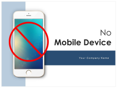 No Mobile Device Icon Representing Road Sign Ppt PowerPoint Presentation Complete Deck No Mobile Device Icon Representing Road Sign Ppt PowerPoint Presentation Complete Deck