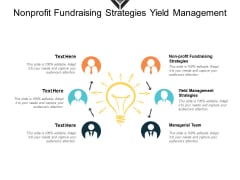 Non Profit Fundraising Strategies Yield Management Strategies Managerial Team Ppt PowerPoint Presentation Icon Format Non Profit Fundraising Strategies Yield Management Strategies Managerial Team Ppt PowerPoint Presentation Icon Format