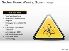 Nuclear Power Warning Signs Triangle PowerPoint Slides And Ppt Diagram Templates Nuclear Power Warning Signs Triangle PowerPoint Slides And Ppt Diagram Templates
