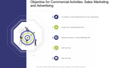 Objective For Commercial Activities Sales Marketing And Advertising Ppt Summary Graphics Template PDF Objective For Commercial Activities Sales Marketing And Advertising Ppt Summary Graphics Template PDF