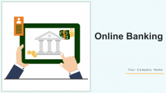 Online Banking Services Cumulation Ppt PowerPoint Presentation Complete Deck With Slides