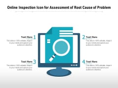 Online Inspection Icon For Assessment Of Root Cause Of Problem Ppt PowerPoint Presentation Gallery Graphics Example PDF Online Inspection Icon For Assessment Of Root Cause Of Problem Ppt PowerPoint Presentation Gallery Graphics Example PDF