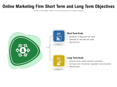 Online Marketing Firm Short Term And Long Term Objectives Ppt PowerPoint Presentation File Master Slide PDF Online Marketing Firm Short Term And Long Term Objectives Ppt PowerPoint Presentation File Master Slide PDF