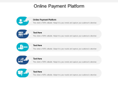 Online Payment Platform Ppt PowerPoint Presentation Ideas Layouts Cpb Online Payment Platform Ppt PowerPoint Presentation Ideas Layouts Cpb