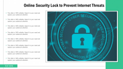 Online Security Lock To Prevent Internet Threats Ppt PowerPoint Presentation File Layouts PDF Online Security Lock To Prevent Internet Threats Ppt PowerPoint Presentation File Layouts PDF