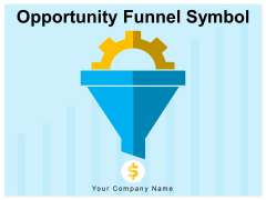 Opportunity Funnel Symbol Arrow Funnel Ppt PowerPoint Presentation Complete Deck Opportunity Funnel Symbol Arrow Funnel Ppt PowerPoint Presentation Complete Deck