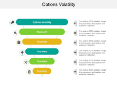 Options Volatility Ppt PowerPoint Presentation Show Graphic Images Cpb Options Volatility Ppt PowerPoint Presentation Show Graphic Images Cpb