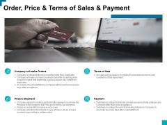 Order Price And Terms Of Sales And Payment Ppt PowerPoint Presentation Pictures Example Order Price And Terms Of Sales And Payment Ppt PowerPoint Presentation Pictures Example