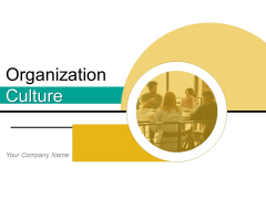 Organization Culture Organizational Team Ppt PowerPoint Presentation Complete Deck Organization Culture Organizational Team Ppt PowerPoint Presentation Complete Deck