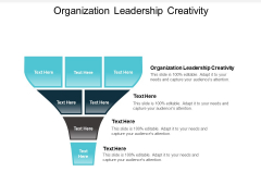 Organization Leadership Creativity Ppt PowerPoint Presentation Slides Infographics Cpb Organization Leadership Creativity Ppt PowerPoint Presentation Slides Infographics Cpb