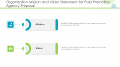 Organization Mission And Vision Statement For Paid Promotion Agency Proposal Structure PDF Organization Mission And Vision Statement For Paid Promotion Agency Proposal Structure PDF