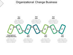Organizational Change Business Ppt PowerPoint Presentation Infographics Infographics Cpb Organizational Change Business Ppt PowerPoint Presentation Infographics Infographics Cpb