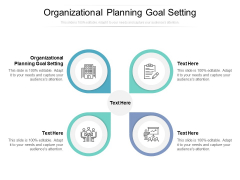Organizational Planning Goal Setting Ppt PowerPoint Presentation Icon Outline Cpb Organizational Planning Goal Setting Ppt PowerPoint Presentation Icon Outline Cpb