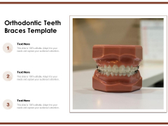 Orthodontic Teeth Braces Template Ppt PowerPoint Presentation Slide PDF Orthodontic Teeth Braces Template Ppt PowerPoint Presentation Slide PDF