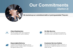 Our Commitments Service Ppt Powerpoint Presentation File Graphics Pictures Our Commitments Service Ppt Powerpoint Presentation File Graphics Pictures