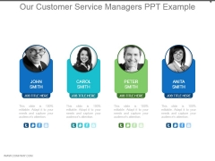 Our Customer Service Managers Ppt Example Our Customer Service Managers Ppt Example