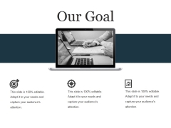 Our Goal Ppt PowerPoint Presentation Infographic Template Infographics Our Goal Ppt PowerPoint Presentation Infographic Template Infographics