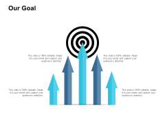 Our Goal Ppt PowerPoint Presentation Layouts Vector Our Goal Ppt PowerPoint Presentation Layouts Vector