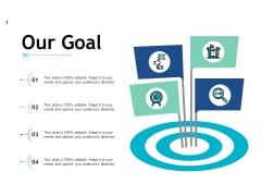Our Goal Target Ppt PowerPoint Presentation Inspiration Pictures Our Goal Target Ppt PowerPoint Presentation Inspiration Pictures